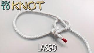 How to Tie a Lasso