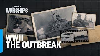 Outbreak of WWII | World of Warships