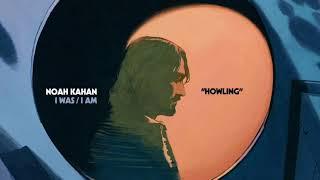 Noah Kahan - Howling (Official Audio)