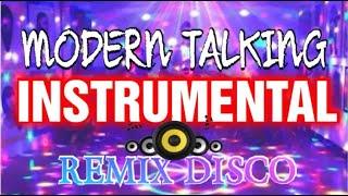 MODERN TALKING - INSTRUMENTAL DISCO REMIX [Compilation]