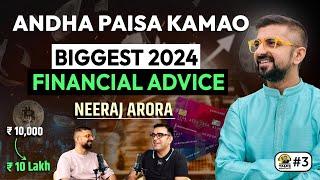 Money Management Hacks & Investment Secrets | Finance Master Class | DEEPAK BAJAJ & @NEERAJARORA