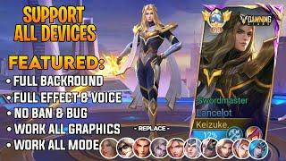 Script Skin Lancelot Hero Dawning Stars - Swordmaster No Password | Full Effect & Voice