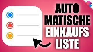 So automatisierst Du deine Einkaufsliste