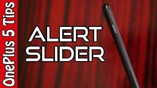 OnePlus 5 Tips: Alert Slider! 