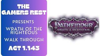 Act 1.143 Pathfinder WOTR Heading to Gwerms #pathfinderwrathoftherighteous #gaming #walkthrough