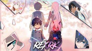 「AMV」Anime Type Beat - "Zero Two" | SAD | [FREE] Love Type Beat 2022 | RexRK