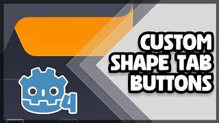 Godot 4 and Figma - Custom Shape Tab Buttons