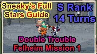 S Rank Guide Double Trouble Felheim Mission 1 Tutorial "A Frosty Reception"