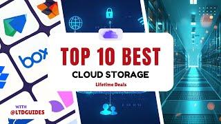 Top 10 Best Cloud Storage Lifetime Deals in 2025