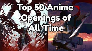 My Top 50 Anime Openings of All Time