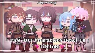 「Past AOT Characters Reacts To TikToks」[](Ereri/Riren,Jeanmin,Mikanni)[]【alexxokay】(ReadDesc)