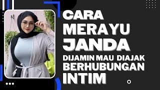 Tips Sederhana Merayu Janda untuk diajak berhubungan !nt1m