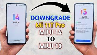 Downgrade Mi 11T Pro Miui 14 To Miui 13 | Without PC Working |