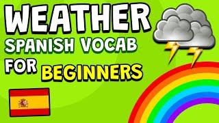 Learn WEATHER PHRASES in Spanish , Learn Spanish FAST for Beginners