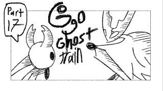 [Hollow knight] Go go ghost train MAP part 17