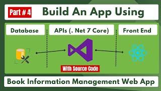 REACT CRUD USING ASP DOT NET CORE WEB APIs | MS SQL SERVER AS DATABASE | PART 4