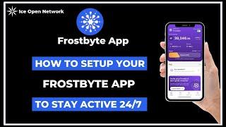Ice Frostbyte App Settings || How To Setup Your Frostbyte App To Mine Without Stopping #frostbyte