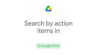 How to: Search by action items in Google Drive