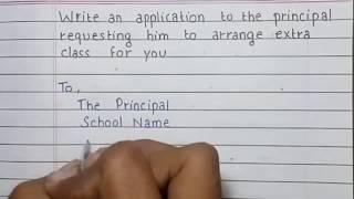 Write an application to the principal requesting him to arrange extra class