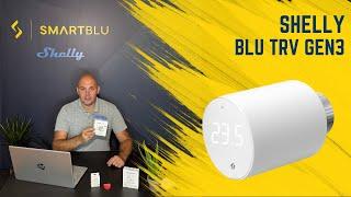 Shelly BLU TRV Gen3 - Produktvorstellung