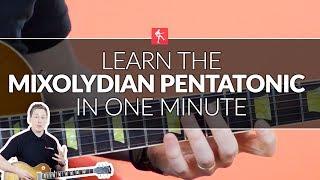 Learn The Mixolydian Pentatonic Scale In One Minute - Guitar Lesson