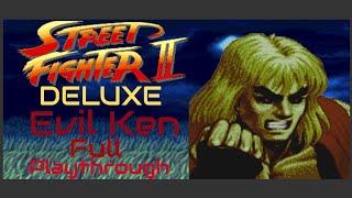 Evil Ken (Street Fighter 2 Deluxe) Full Playthrough