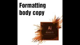 Formatting body copy - Adobe Illustrator CC