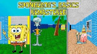 SPONGEBOB'S BASICS REMASTERED █ Baldi's Basics █