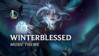 Winterblessed 2022 | Official Skins Theme - League of Legends