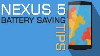 Nexus 5 Top 10 Battery Saving Tips