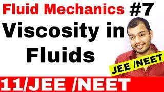 Fluid 07 : Viscosity and Viscous Force IIT JEE MAINS / NEET  (Watch Fluid 08 for Stokes Theorem)