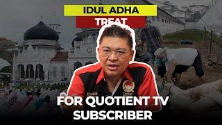 IDUL ADHA TREAT FOR QUOTIENT TV SUBSCRIBER