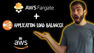 How to Setup AWS ECS Fargate with a Load Balancer | Step by Step