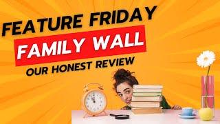 Family Wall: The Family App You Didn't Know You Needed