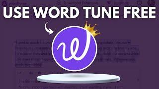 Wordtune get free lifetime lifetime: how to get wordtune for free lifetime