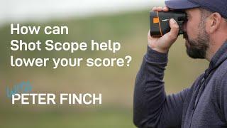 How can Shot Scope help lower your score with Peter Finch