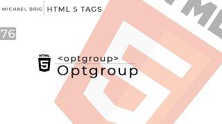 HTML Tags - Optgroup