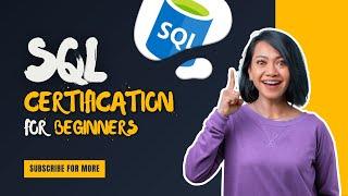 SQL Certification for Beginners || Mastering SQL || Learn, Certify, and Advance in Your Data Career!