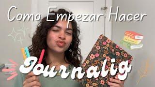 Como Empezar Hacer Journaling | alondra willianys