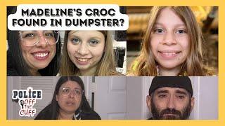 Madeline Soto's Croc found in dumpster, 2nd one in Jennifer's room.