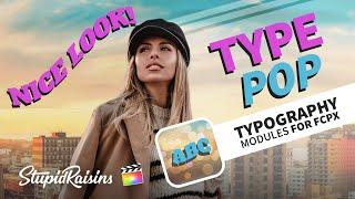 Type Pop - Typography Templates for Final Cut Pro