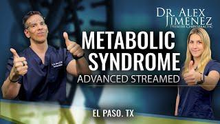 *Metabolic Syndrome* Explained (2020)- Advanced Discussion | El Paso, Tx