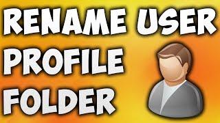 How To Rename User Profile Folder In Windows 10 - Change User Profile Folder Name