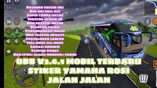 OBB V3.6.1 MOBIL TERBARU STIKER YAMAHA ROSI JALAN JALAN