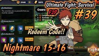 Redeem Code!! Nightmare 15-16 | Ultimate Fight Survival F2P #39