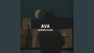 Ava (Slowed and reverb)