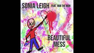 Sonia Leigh - Beautiful Mess