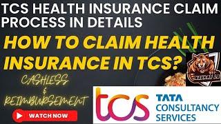 HOW TO CLAIM HEALTH INSURANCE IN TCS? CASHLESS OR REIMBUREMENT PROCESS DETAILS #TCS #HEALTH #CLAIM