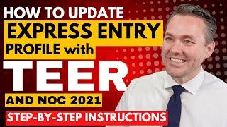 How to update Express Entry Profile with TEER (NOC 2021)???