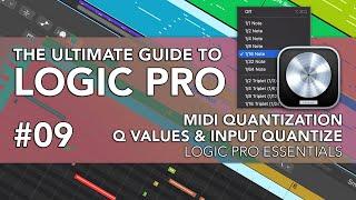 Logic Pro #09 - MIDI Quantization, Q Values, Input Quantize